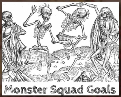 Cover art of Monster Squad Goals. Three skeletons are dancing while one plays a clarinet. Below, the text says "Monster Squad Goals".
